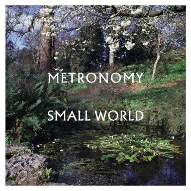 Metronomy -  Small World